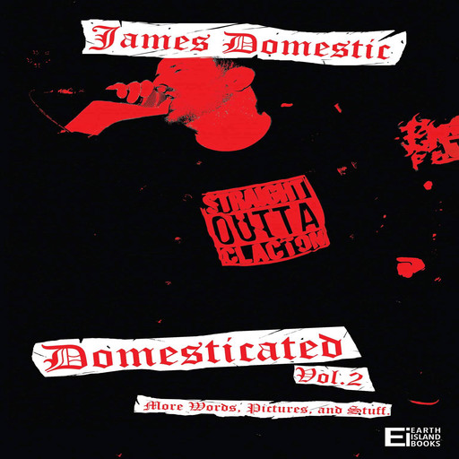 Domesticated Volume Two, James Domestic