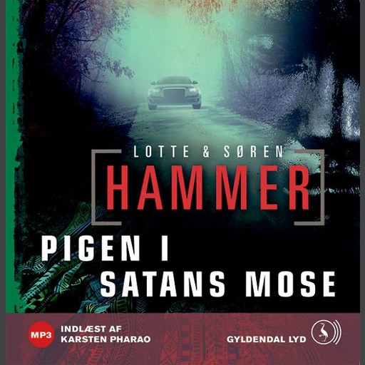 Pigen i Satans Mose, Lotte Hammer, Søren Hammer