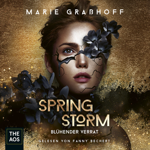 Spring Storm - Blühender Verrat, Marie Graßhoff