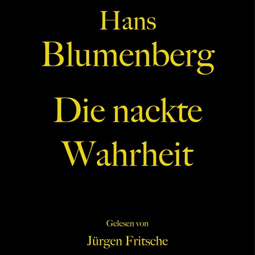 Die nackte Wahrheit, Hans Blumenberg