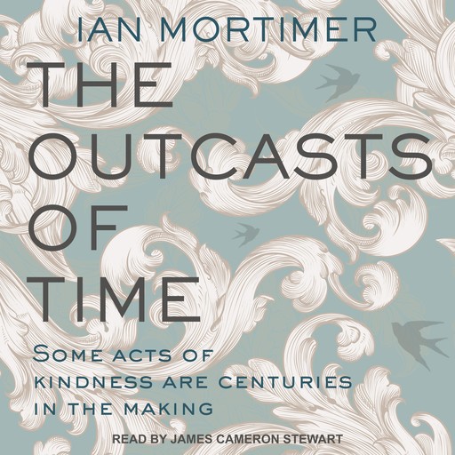 The Outcasts of Time, Ian Mortimer