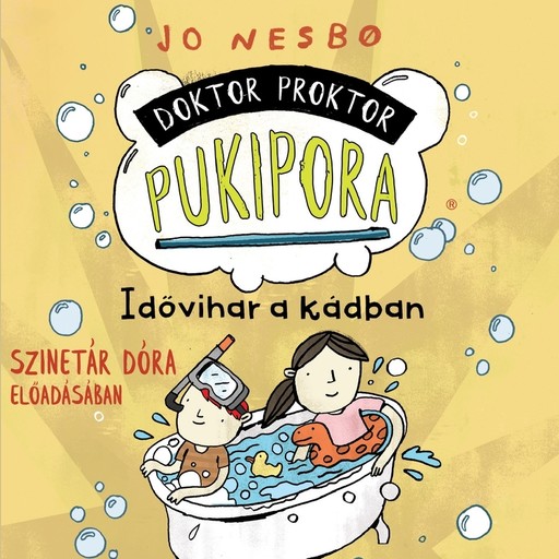 Doktor Proktor pukipora - Idővihar a kádban - hangoskönyv, Jo Nesbo