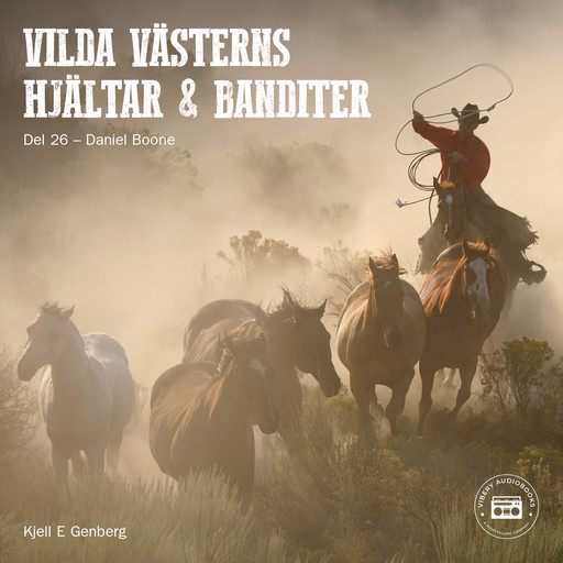 Vilda Västerns hjältar och banditer: del 26, Kjell E.Genberg