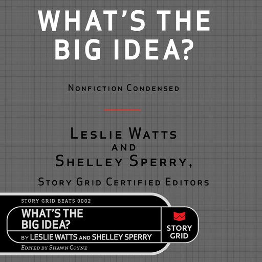 What's The Big Idea?, Leslie Watts, Shelley Sperry
