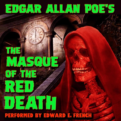 The Masque of the Red death, Edgar Allan Poe