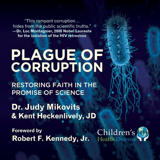 Plague of Corruption, Judy Mikovits, Kent Heckenlively, Robert F. Kennedy Jr.