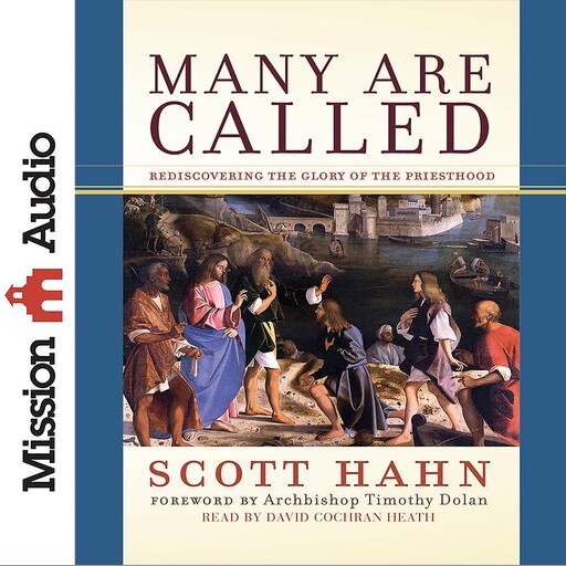 Many Are Called, Scott Hahn