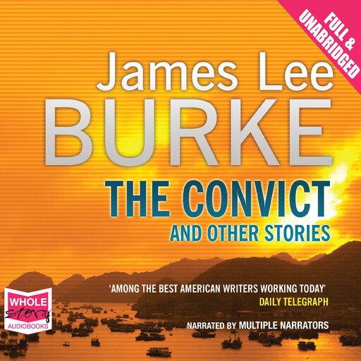 The Convict and Other Stories, James Lee Burke