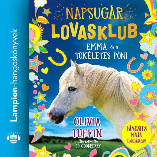 Napsugár Lovasklub 1., Emma és a titokzatos póni, Olivia Tuffin