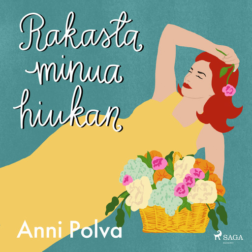 Rakasta minua hiukan, Anni Polva
