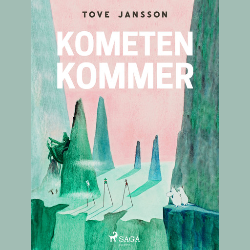 Mumitrolden 2 - Kometen kommer, Tove Jansson