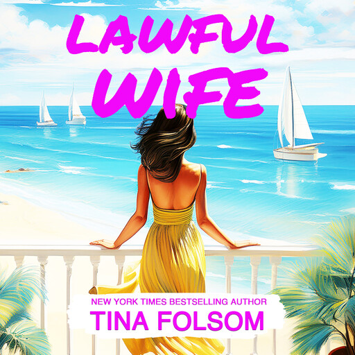 Lawful Wife (Hamptons Bachelors Club #3), Tina Folsom