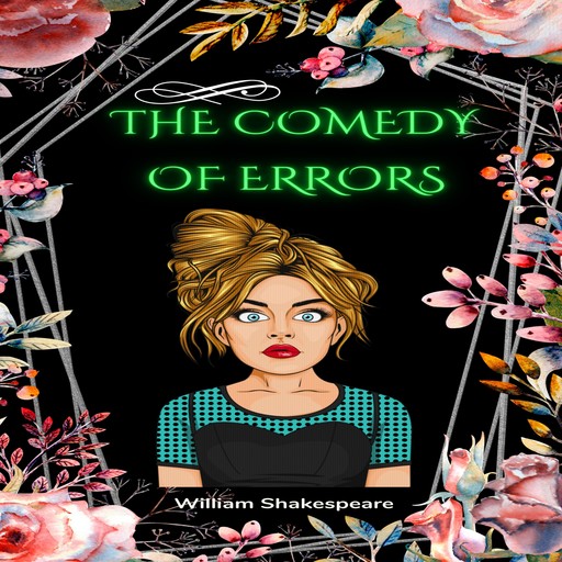 The Comedy of Errors (Unabridged), William Shakespeare