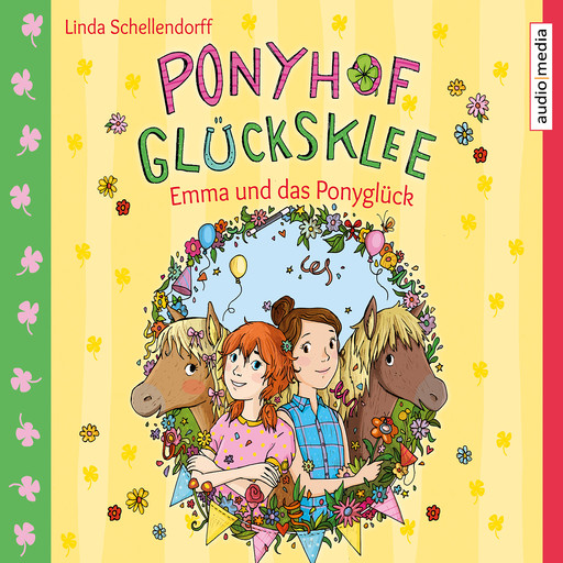 Ponyhof Glücksklee – Emma und das Ponyglück, Linda Schellendorff