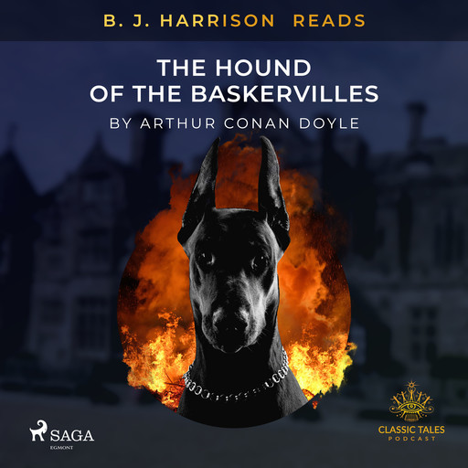 B. J. Harrison Reads The Hound of the Baskervilles, Arthur Conan Doyle