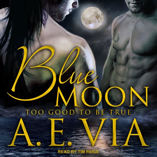 Blue Moon, A.E. Via