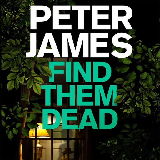 Find Them Dead, Peter James
