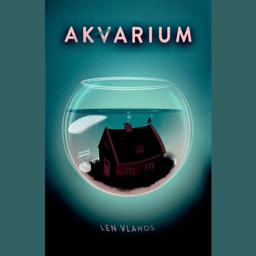 Akvarium, Len Vlahos