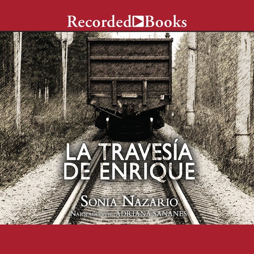 La Travesía de Enrique, Sonia Nazario