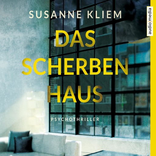 Das Scherbenhaus, Susanne Kliem