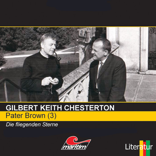Pater Brown, Folge 3: Die fliegenden Sterne, Gilbert Keith Chesterton