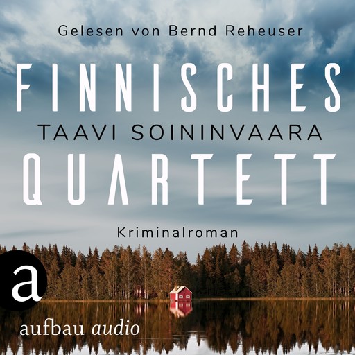 Finnisches Quartett - Arto Ratamo ermittelt, Band 5 (Ungekürzt), Taavi Soininvaara