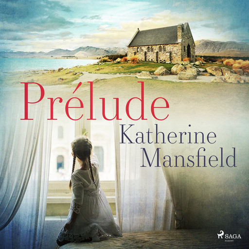 Prélude, Katherine Mansfield