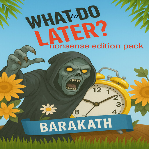 What to do nonsense edition pack, Barakath