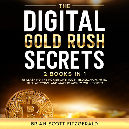The Digital Gold Rush Secrets, Brian Fitzgerald