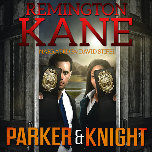 Parker & Knight, Remington Kane