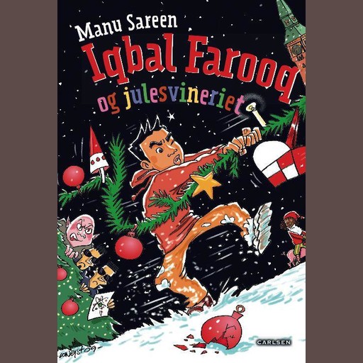 Iqbal Farooq og julesvineriet, Manu Sareen