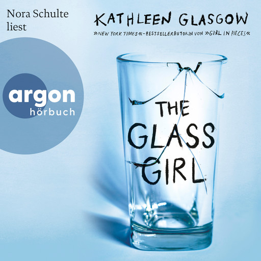 The Glass Girl (Ungekürzte Lesung), Kathleen Glasgow