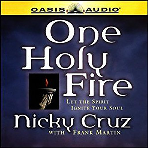 One Holy Fire, Frank Martin, Nicky Cruz