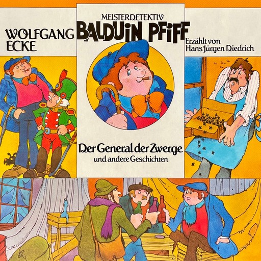 Balduin Pfiff, Der General der Zwerge und andere Geschichten, Wolfgang Ecke