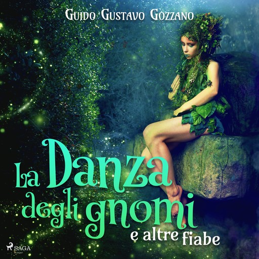 La danza degli gnomi e altre fiabe, Guido Gozzano