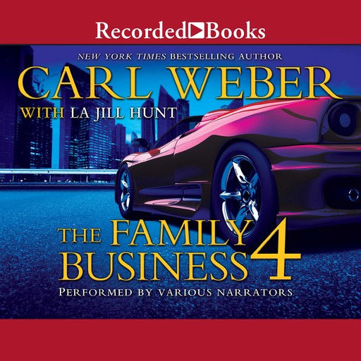 The Family Business 4, Carl Weber, La Jill Hunt