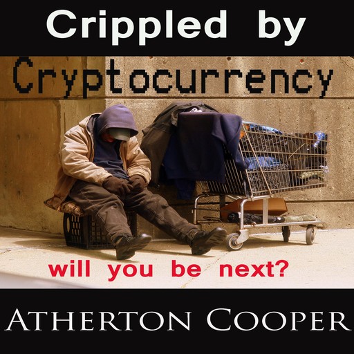 Crippled by Cryptocurrency, Atherton Cooper