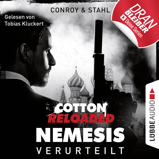 Jerry Cotton, Cotton Reloaded: Nemesis, Folge 1: Verurteilt (Ungekürzt), Timothy Stahl, Gabriel Conroy