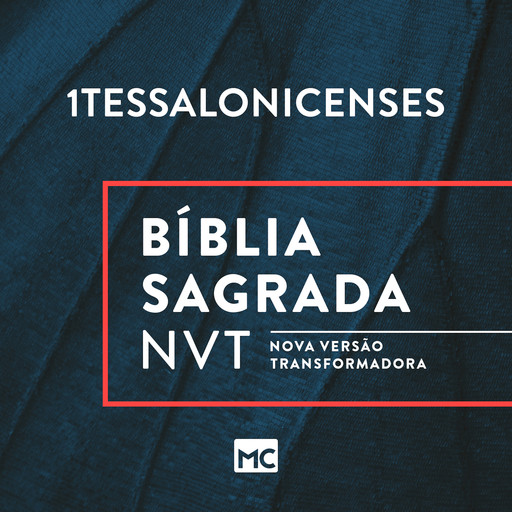 Bíblia NVT - 1Tessalonicenses, Editora Mundo Cristão