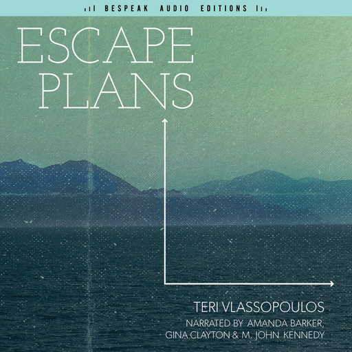 Escape Plans (Unabridged), Teri Vlassopoulos
