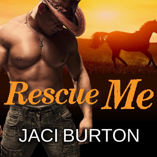 Rescue Me, Jaci Burton
