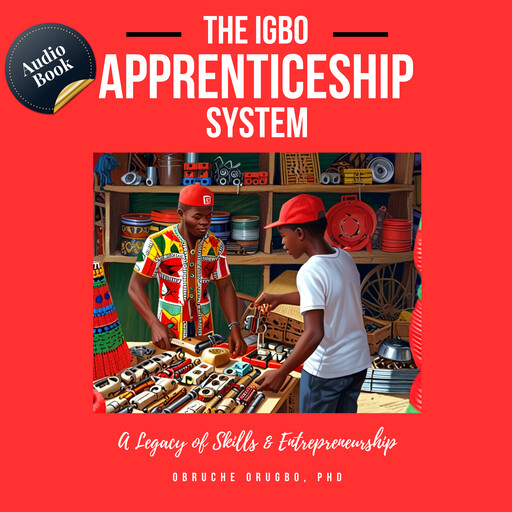 The Igbo Apprenticeship System, Obruche Orugbo