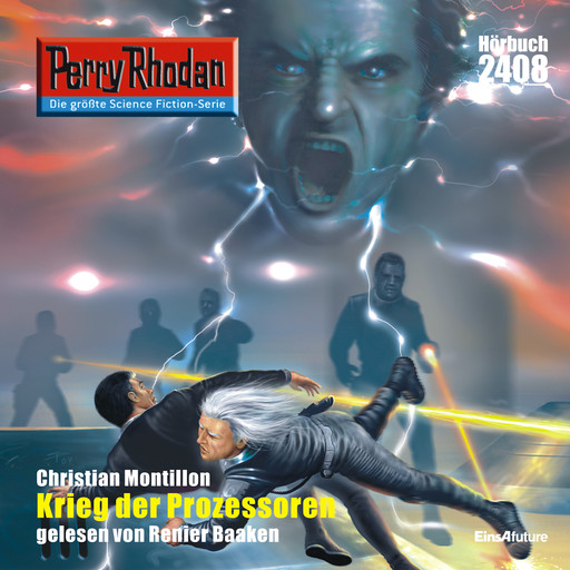 Perry Rhodan 2408: Krieg der Prozessoren, Christian Montillon