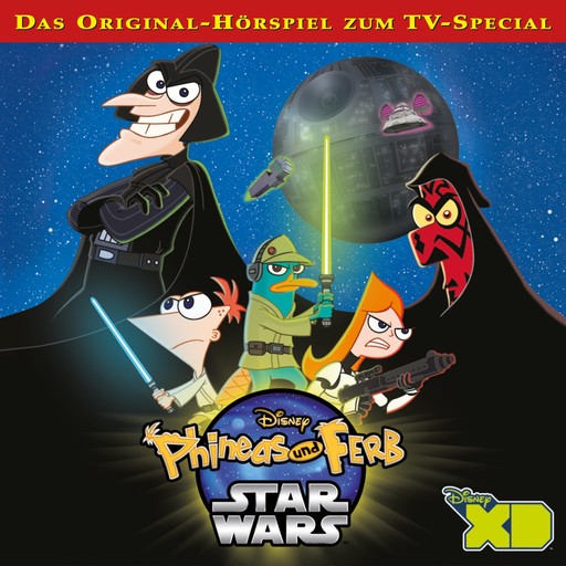 11: Phineas und Ferb - Star Wars (Das Original-Hörspiel zum TV-Special), Phineas und Ferb Hörspiel, Dan Povenmire, Danny Jacob