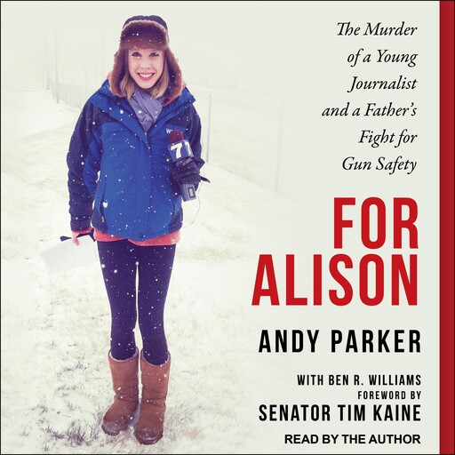 For Alison, Ben Williams, Andy Parker