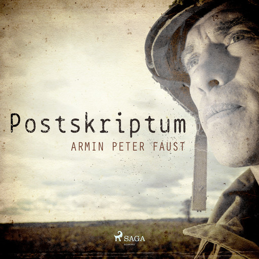 Postskriptum - Zweiter Weltkrieg, Armin Peter Faust