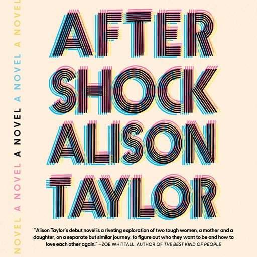 Aftershock, Alison Taylor