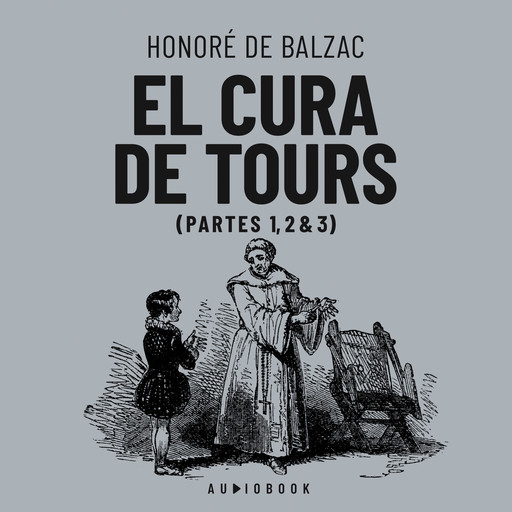 El cura de Tours (completo), Honoré de Balzac