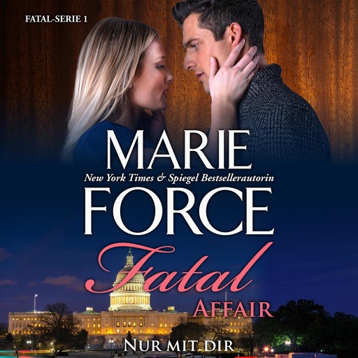 Fatal Affair - Nur Mit Dir, Marie Force