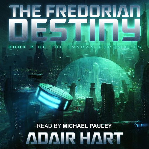 The Fredorian Destiny, Adair Hart